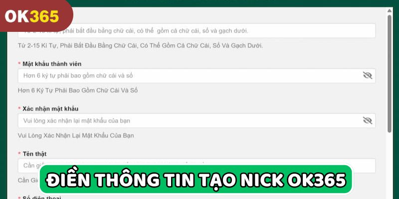 Điền thông tin đăng ký OK365 từng mục chính xác